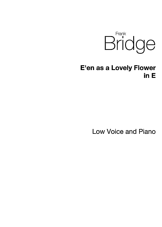 e'en as a lovely flower klavier & gesang frank bridge