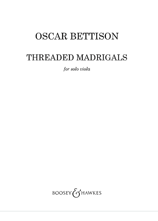 threaded madrigals solo 1 st. oscar bettison