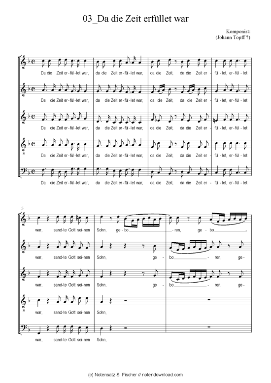 Da die Zeit erf llet war (Gemischter Chor) (Gemischter Chor) von (Johann Topff )  Weihnachtsmotette ber Gal. 4 4-5