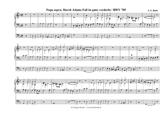 Durch Adams Fall ist ganz verderbt  BWV 705 - Fuga sopra (Orgel Solo) (Orgel Solo) von Johann-Sebastian Bach (1685-1750)