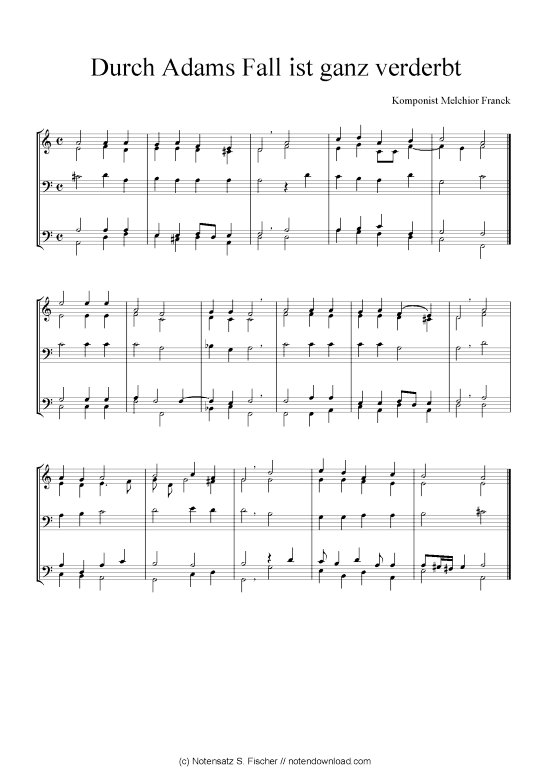 Durch Adams Fall ist ganz verderbt (Quartett in C) (Quartett (4 St.)) von Melchior Franck