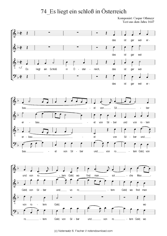 Es liegt ein schlo in sterreich (Gemischter Chor) (Gemischter Chor) von Caspar Othmayr Text aus dem Jahre 1647