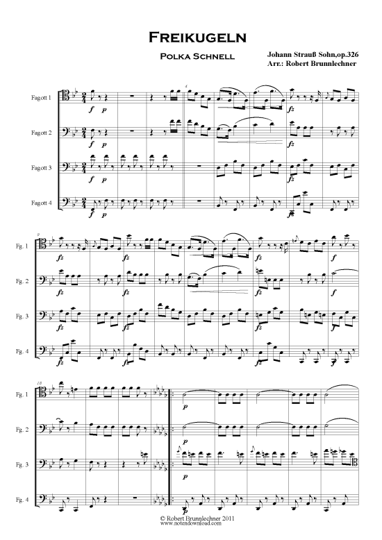 Freikugeln (Fagottquartett) (Quartett (Fagott)) von Johann Strau szlig Sohn