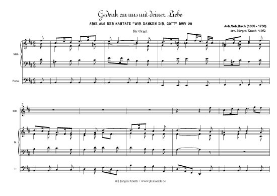 Gedenk an uns mit deiner Liebe Arie aus der Kantate 29 Wir danken dir Gott (Orgel Solo) (Orgel Solo) von Johann-Sebastian Bach (1685-1750)