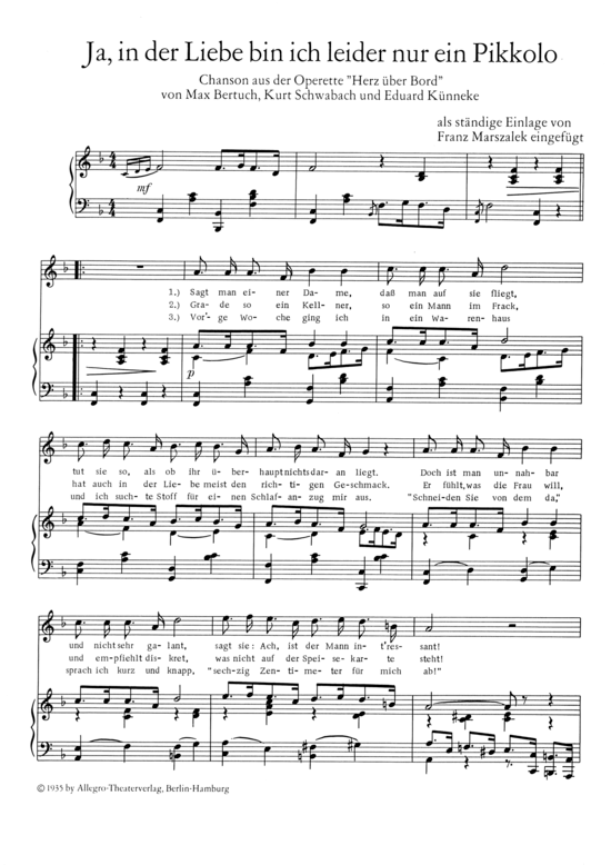 Ja in der Liebe bin ich leider nur ein Pikkolo (Klavier + Gesang) (Klavier Gesang  Gitarre) von Chanson aus der Opertte Herz uuml ber Bord (1935)