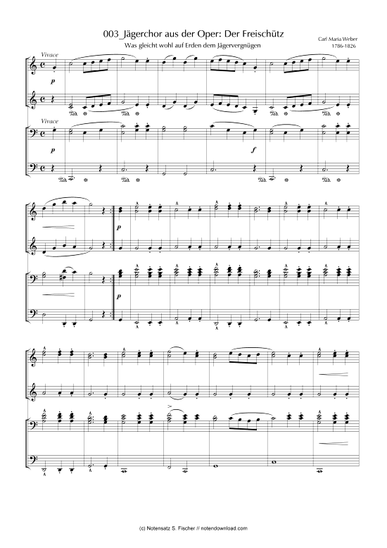 J gerchor aus der Oper Der Freisch tz Was gleicht wohl auf Erden dem J gervergn gen (Klavier vierh ndig) (Klavier vierh ndig) von Carl Maria Weber 1786-1826 