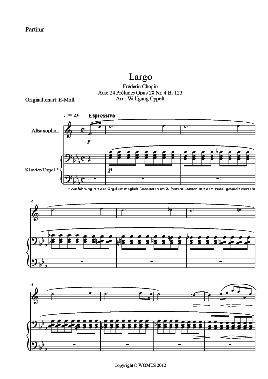 Largo op. 28 Nr. 4 (Alt Saxophon + Klavier) (Klavier  Alt Saxophon) von Frederic Chopin (arr. WO)