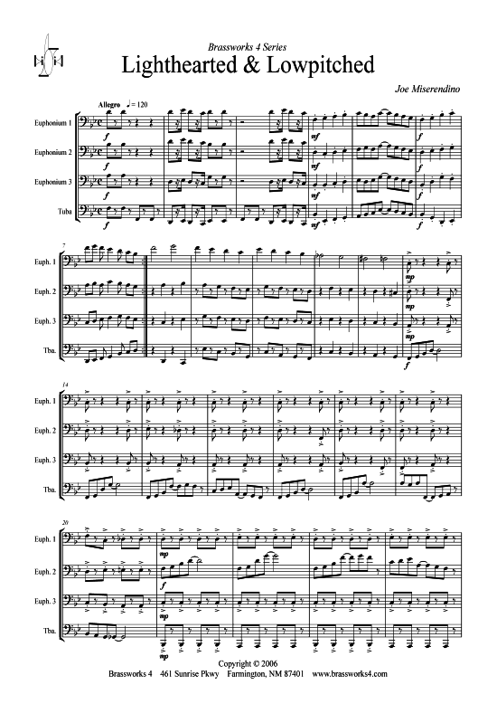 Lighthearted and Lowpitched (Tuba Quartett 2x Bariton 2xTuba) (Quartett (Tuba)) von Joe Miserendino