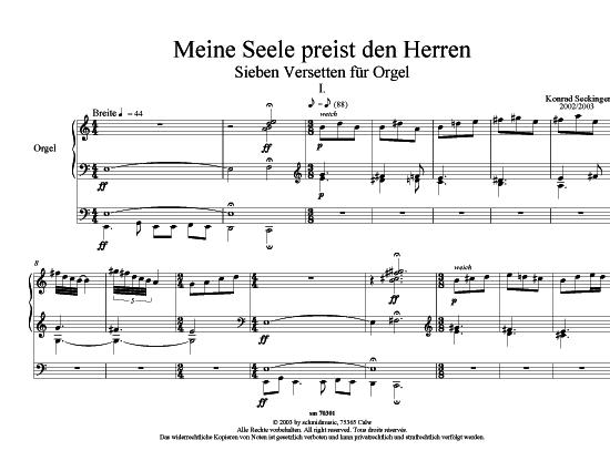 Meine Seele preist den Herrn 7 Versetten (Orgel Solo) (Orgel Solo) von Konrad Seckinger (2003)