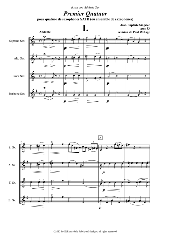 Premier Quatuor Opus 53 (Saxophon-Quartett SATB) (Quartett (Saxophon)) von Jean-Baptiste Singelee