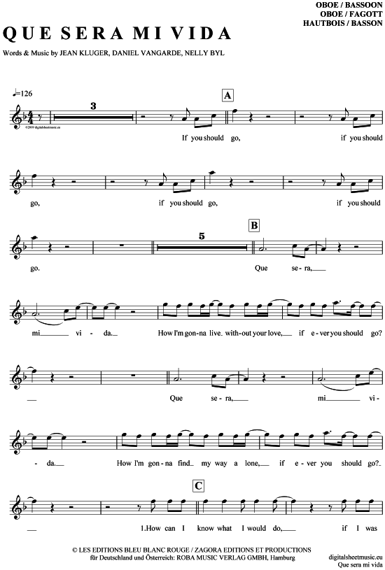 Que sera mi vida (Oboe  Fagott) (Oboe Fagott) von Gibson Brothers
