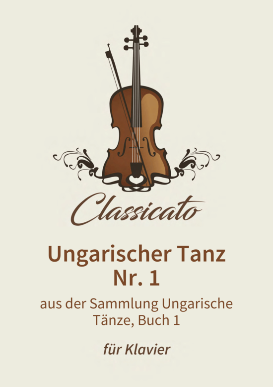 Ungarischer Tanz Nr. 1 - aus der Sammlung Ungarische T nze Buch 1 (Klavier Solo) (Klavier Solo) von Johannes Brahms