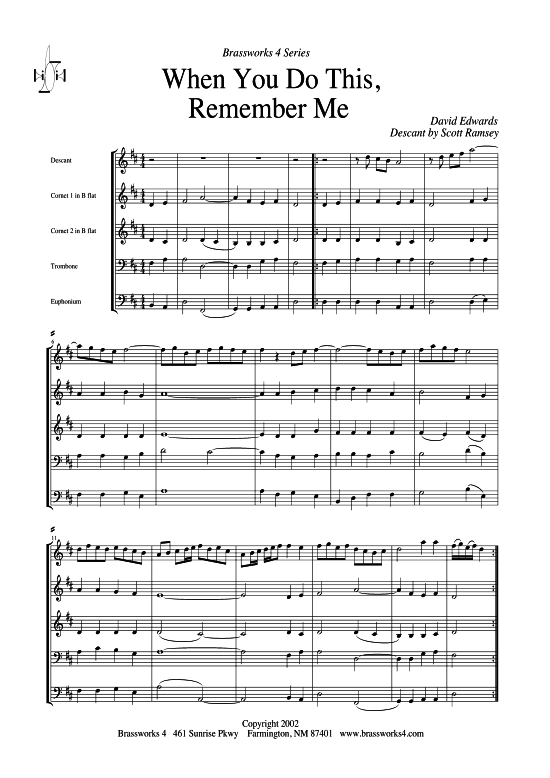 When You Do This Remember Me (2xTromp in B Horn in F (Pos) Pos) (Quartett (Blech Brass)) von David Edwards