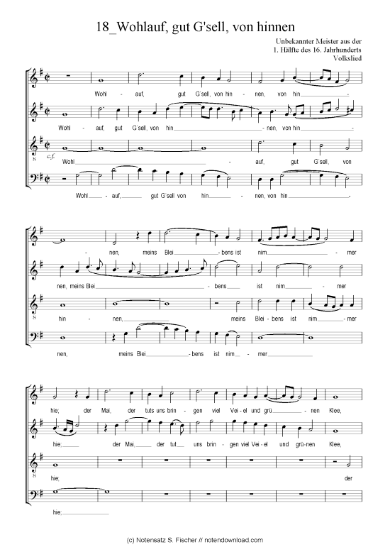 Wohlauf gut G sell von hinnen (Gemischter Chor) (Gemischter Chor) von Unbekannter Meister aus der 1. H lfte des 16. Jahrhunderts Volkslied