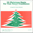 10 christmas duets for two tinsel trombones brass ensemble pederson