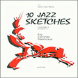 10 jazz sketches, volume 3 altos woodwind ensemble lennie niehaus