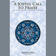 a joyful call to praise satb choir lloyd larson