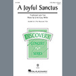 a joyful sanctus 3 part mixed choir cristi cary miller