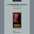 a winter holiday fantasia conductor score full score orchestra john leavitt