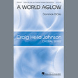 a world aglow satb choir dominick diorio