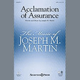 acclamation of assurance satb choir joseph m. martin