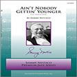 ain't nobody gettin' younger eb baritone saxophone jazz ensemble sammy nestico