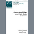 ave maris stella satb choir james macmillan