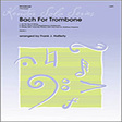 bach for trombone piano brass solo frank j. halferty