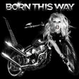 born this way guitar chords/lyrics lady gaga