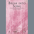 break into song full score choir instrumental pak j. daniel smith