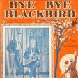 bye bye blackbird piano, vocal & guitar chords mort dixon