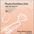 can you dig it flute jazz ensemble george shutack
