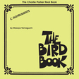 chasing the bird real book melody & chords charlie parker