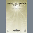 christ was born for this f horn 1,2 choir instrumental pak heather sorenson