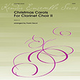 christmas carols for clarinet choir ii 2nd bb clarinet woodwind ensemble frank j. sacci