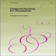 classical flextrios for woodwinds c bass clef woodwind ensemble andrew balent