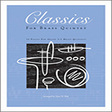 classics for brass quintet 1st trumpet brass ensemble garry d. ziek