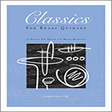 classics for brass quintet horn in f brass ensemble garry d. ziek
