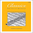 classics for flute quartet 2nd flute woodwind ensemble carl strommen