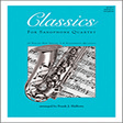 classics for saxophone quartet full score woodwind ensemble frank j. halferty
