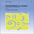 concert music for mallets 10 pieces from the lute and classical guitar repertoire percussion solo murray houllif