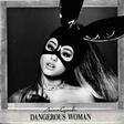 dangerous woman piano, vocal & guitar chords ariana grande