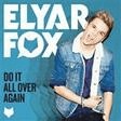 do it all over again piano, vocal & guitar chords elyar fox