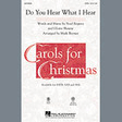 do you hear what i hear arr. mark brymer satb choir gloria shayne