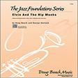 elvin and the hip monks full score jazz ensemble beach, shutack