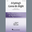 ev'rything's gonna be alright arr. rollo dilworth satb choir traditional spiritual