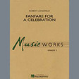 fanfare for a celebration full score concert band robert longfield