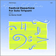 festival repertoire for timpani percussion solo murray houllif