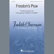 freedom's plow arr. joseph joubert satb choir traditional spiritual