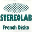 french disko guitar chords/lyrics stereolab